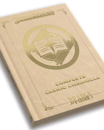 Beadle & Grimm PF2E: Complete Cleric Character Chronicle 