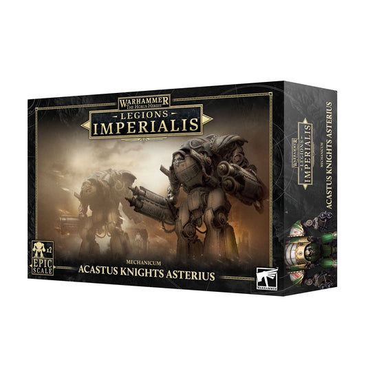 Legions Imperialis Acastus Knights Asterius 