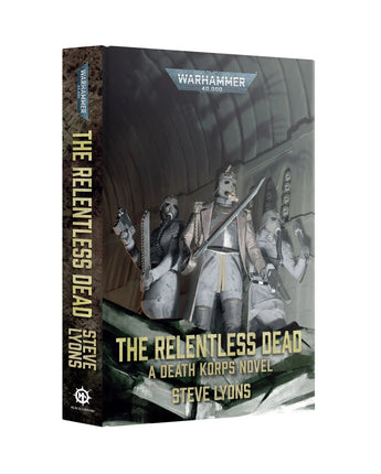 Black Library The Relentless Dead (hb) 