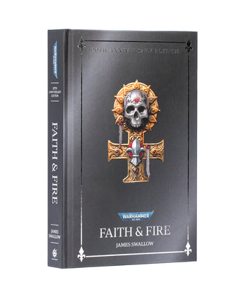 Black Library Faith And Fire: Anniversary Edition (Hb) 