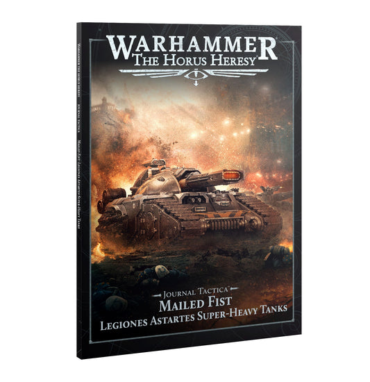 Horus Heresy Journal Tactica: Mailed Fist 