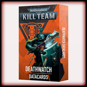 Kill Team Datacards: Deathwatch 